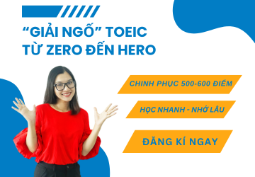 "Giải ngố" TOEIC từ Zero đến Hero